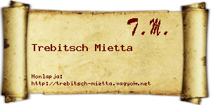 Trebitsch Mietta névjegykártya